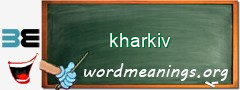 WordMeaning blackboard for kharkiv